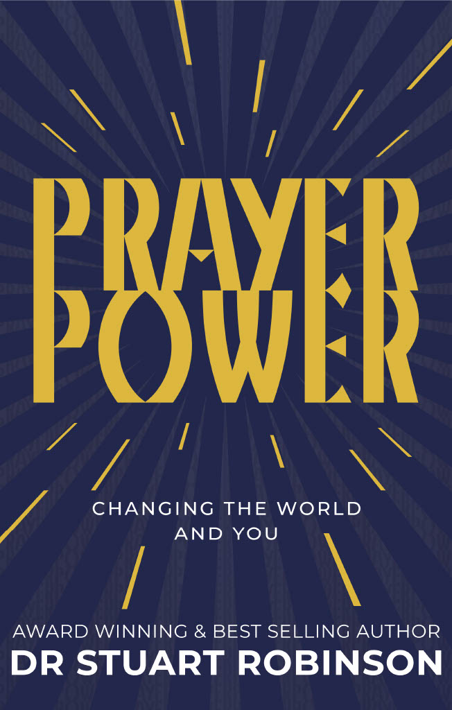 107. Stuart Robinson - Prayer Power #2 - Praxeis